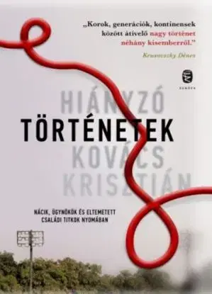 Hiányzó történetek - Krisztián Kovács