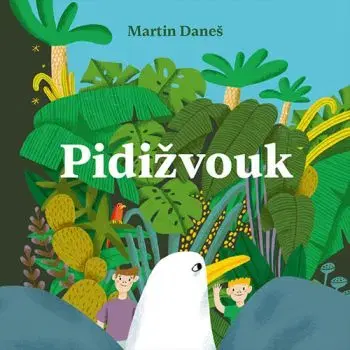 Pidižvouk - audiokniha CD - Martin Daneš