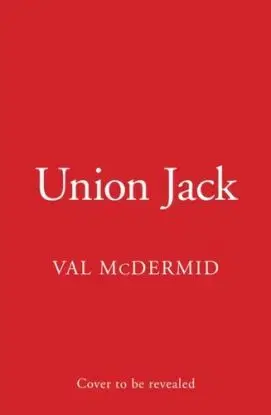 Union Jack - Val McDermid