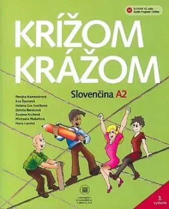 Krížom krážom - Slovenčina A2, 3.vydanie - Renáta Kamenárová