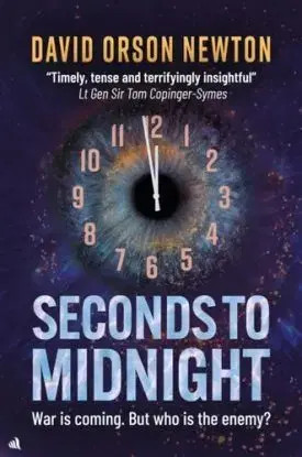 Seconds to Midnight - David Orson Newton
