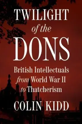 Twilight of the Dons - Colin Kidd