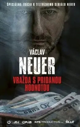NEUER 2: Vražda s pridanou hodnotou, 2. vydanie - Václav Neuer