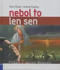 Nebol to len sen
