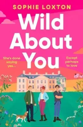 Wild About You - Sophie Loxton
