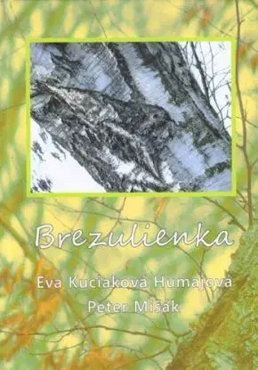Brezulienka - Eva Kuciaková Humajová, Peter Mišák