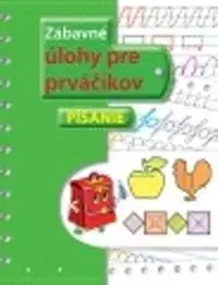 Zábavné úlohy pre prváčikov Písanie