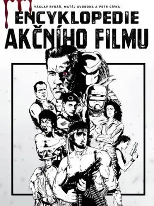 Encyklopedie akčního filmu, 2. vydání - Petr Cífka, Václav Rybář, Matěj Svoboda
