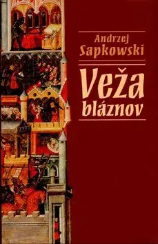 Veža bláznov - Andrzej Sapkowski