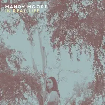 Moore Mandy - In Real Life CD - Mandy Moore