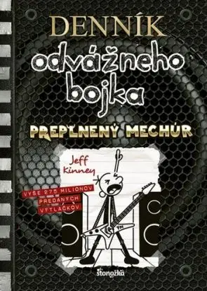 Denník odvážneho bojka 17: Preplnený mechúr - Jeff Kinney
