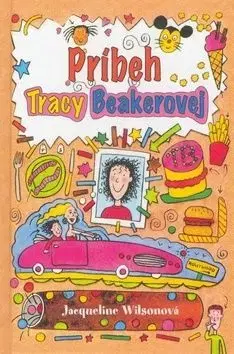Príbeh Tracy Beakerovej - Jacqueline Wilson