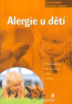 Alergie u dětí - Loigerot Christelle, Bidat Étienne