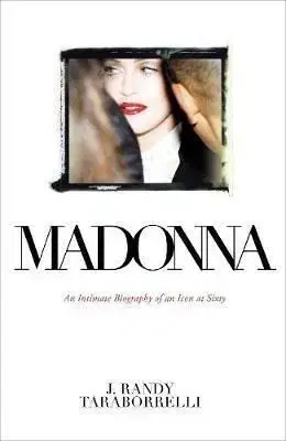 Madonna - J. Randy Taraborrelli