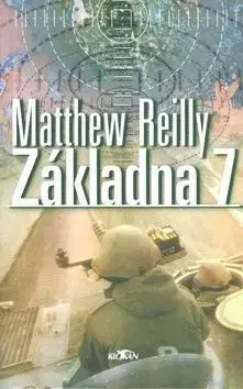 Základna 7 - Matthew Reilly