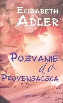Pozvanie do Provensalska - Elizabeth Adlerová