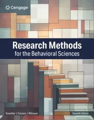 Research Methods for the Behavioral Sciences - Frederick Gravetter, Lori-Ann Forzano, James Witnauer