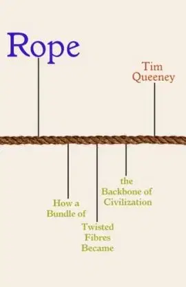 Rope - Tim Queeney