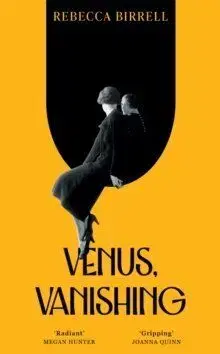 Venus, Vanishing - Rebecca Birrell