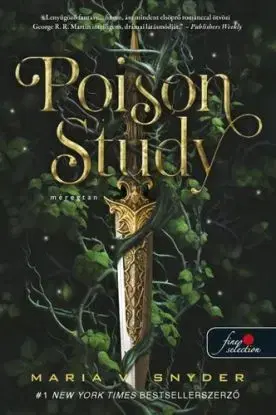 Poison Study - Méregtan (Study 1.) - Maria V. Snyder