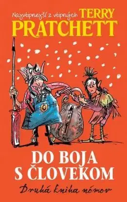 Do boja s človekom (2. kniha nómov) - Terry Pratchett