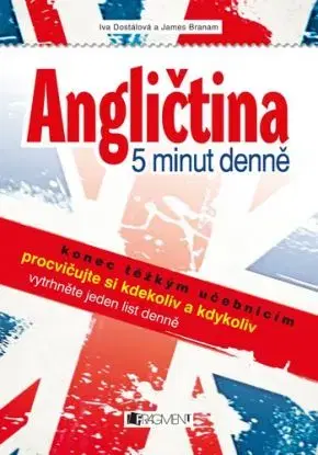 Angličtina – 5 minut denně - James Branam, Iva Dostálová