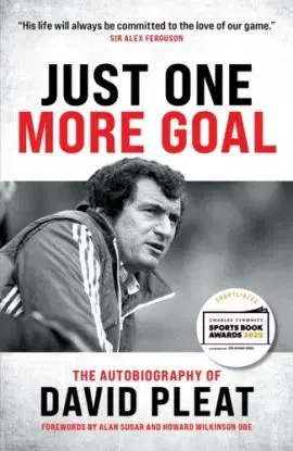 Just One More Goal - David Pleat