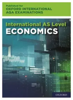 OxfordAQA International AS Economics (9640) - Stuart Luker, Wendy Davis
