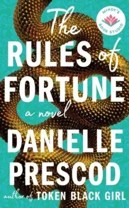 The Rules of Fortune - Danielle Prescod