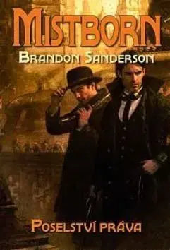 Mistborn Poselství práva - Brandon Sanderson
