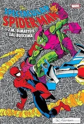 Spectacular Spider-Man by DeMatteis & Buscema Omnibus - J. M. DeMatteis, Mike Zeck
