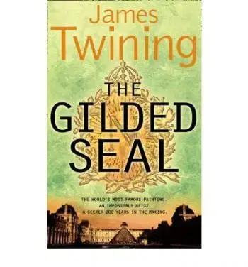 The Gilded Seal - James Twining