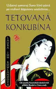 Tetovaná konkubína - Laura Joh Rowland