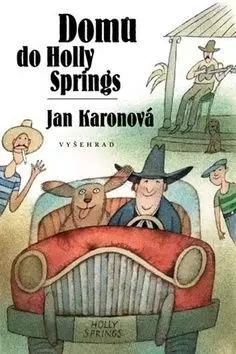 Domů do Holly Springs - Jan Karonová