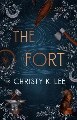 The Fort - Christy K. Lee