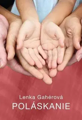 Poláskanie - Lenka Gahérová