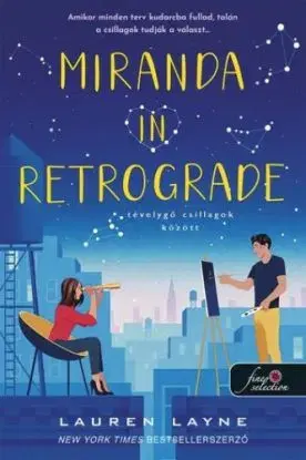 Miranda In Retrograde - Tévelygő csillagok közöt - Lauren Layne