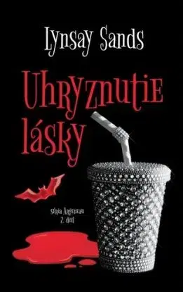 Argeneau 2: Uhryznutie lásky - Lynsay Sands
