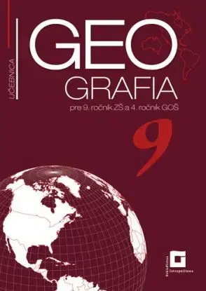 Geografia pre 9. ročník ZŠ - učebnica - Patrik Bubelíny, Gabriela Markusová