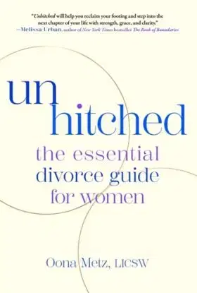 Unhitched - Oona Metz