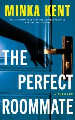 The Perfect Roommate - Minka Kent