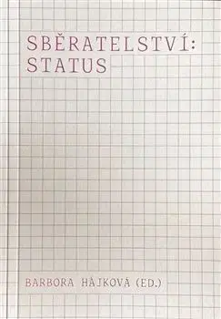Sběratelství: status - Barbora hájková