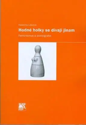 Hodné holky se dívají jinam - Kateřina Lišková