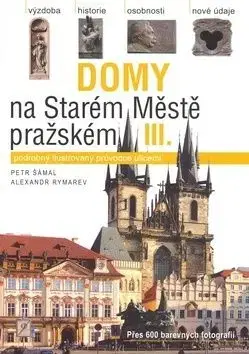 Domy na Starém Městě pražském III. - Petr Šámal