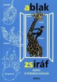 Ablak Zsiráf - Ágnes V. Binét, Ferenc Mérei