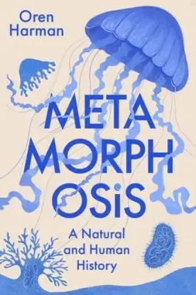 Metamorphosis - Oren Harman
