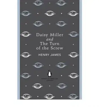 Daisy Miller and The Turn of the Screw - Henry James
