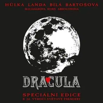 Muzikál - Dracula (Speciální edice k 30. výročí) CD - Karel Svoboda, Zdeněk Borovec, Richard Hes