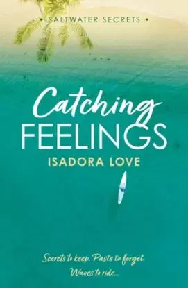Catching Feelings - Isadora Love