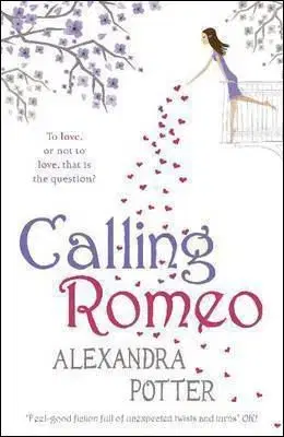 Calling Romeo - Alexandra Potter